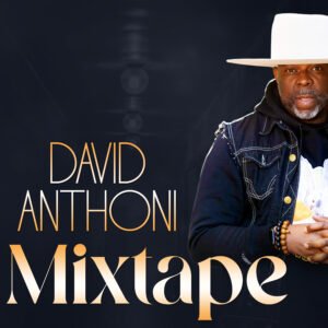 David Anthoni Mixtape